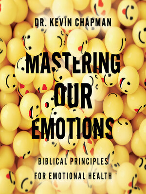 cover image of Mastering Our Emotions